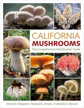 Hardcover California Mushrooms: The Comprehensive Identification Guide Book