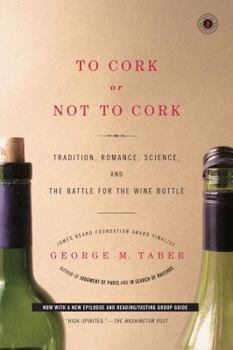 Paperback To Cork or Not to Cork: To Cork or Not to Cork Book