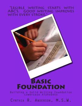 Paperback Basic Foundation: Lowercase Alphabets Book