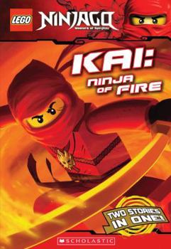 Paperback Kai, Ninja of Fire (Lego Ninjago: Chapter Book) Book