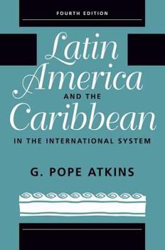 Paperback Latin America And The Caribbean In The International System Book