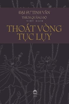 Paperback Thoát vòng tục lụy [Vietnamese] Book
