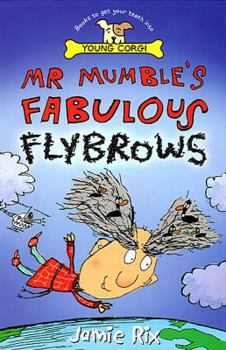 Paperback MR Mumble's Fabulous Flybrows Book