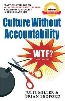 Paperback Culture Without Accountability - WTF? What's the Fix? Book