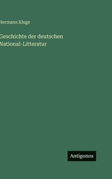 Hardcover Geschichte der deutschen National-Litteratur [German] Book