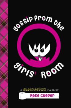 Gossip from the Girls' Room - Book #1 of the Blogtastic!