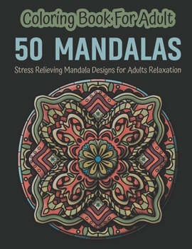 Paperback Mandala Adult Coloring Book: Awesome Coloring Book For Stress Relieving Mandala Designs for Adults Relaxation Book