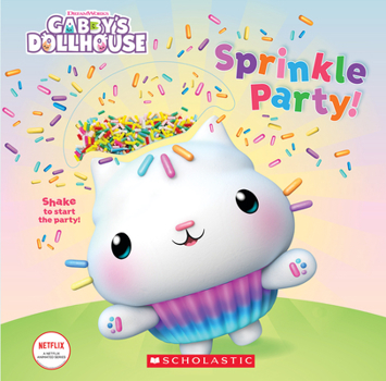 Paperback Sprinkle Party! (Gabby's Dollhouse Novelty Board Book) Book