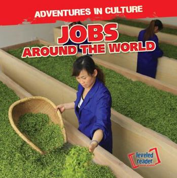 Jobs Around the World - Book  of the Adventures in Culture
