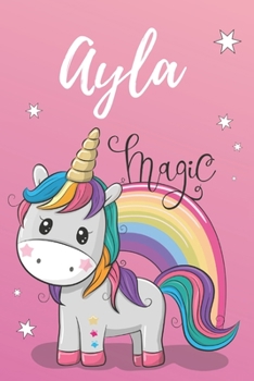 Ayla Notizbuch Einhorn / Notizheft / Malbuch /  Kritzelbuch / Tagebuch / Journal / DIN A5 / Geschenke: individuelles personalisiertes blanko Mädchen & ... Geschenk für Frauen. (German Edition)