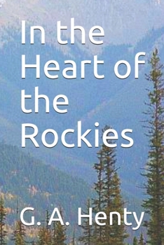 Paperback In the Heart of the Rockies Book