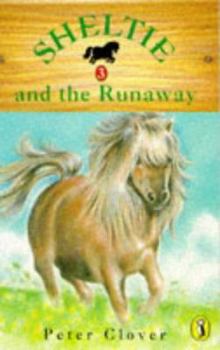 Sheltie and the Runaway - Book #3 of the Sheltie