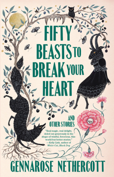 Paperback Fifty Beasts to Break Your Heart: And Other Stories Book