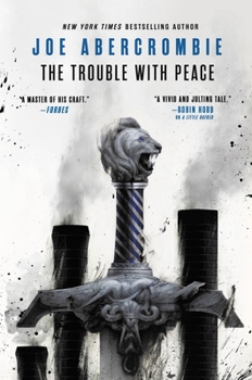 The Trouble with Peace - Book #2 of the Age of Madness