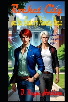 Rocket City and the Shape of Ordinary Magic (The Mythic South Cycle)