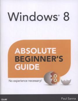 Paperback Windows 8 Absolute Beginner's Guide Book