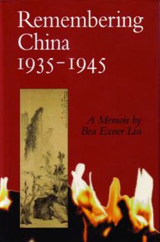 Hardcover Remembering China 1935-1945 Book