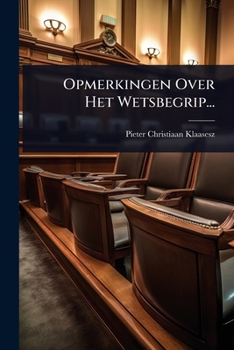 Paperback Opmerkingen Over Het Wetsbegrip... [Dutch] Book