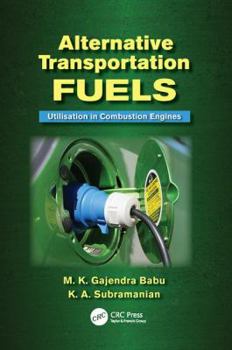 Paperback Alternative Transportation Fuels: Utilisation in Combustion Engines Book
