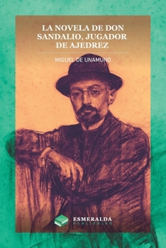 Paperback La novela de Don Sandalio, jugador de ajedrez [Spanish] Book
