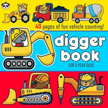 Paperback Digger Book for 3 year olds: Toddler Book - Counting Vehicles Activity Fun! Book