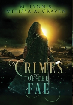 Hardcover Crimes of the Fae Book