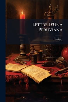 Paperback Lettre D'Una Peruviana [Italian] Book
