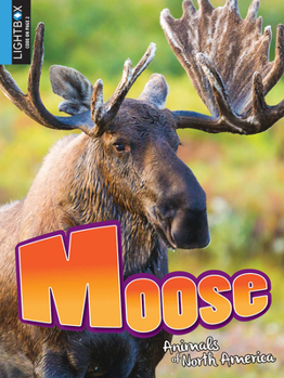 Moose - Book  of the Backyard Animals
