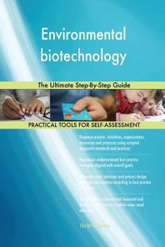 Paperback Environmental biotechnology The Ultimate Step-By-Step Guide Book