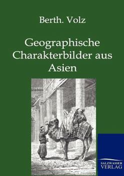 Paperback Geographische Charakterbilder aus Asien [German] Book