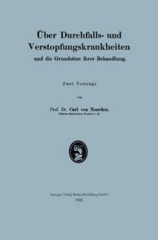 Paperback Über Durchfalls- Und Verstopfungskrankheiten Und Die Grundsätze Ihrer Behandlung [German] Book