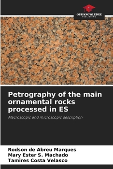 Paperback Petrography of the main ornamental rocks processed in ES Book