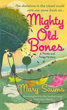 Mass Market Paperback Mighty Old Bones Book