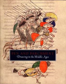 Hardcover Pen and Parchment: Drawing in the Middle Ages Book