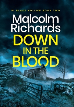 Hardcover Down in the Blood: A Chilling Cornwall Crime Thriller Book