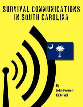 Paperback Survival Communications in South Carolina Book