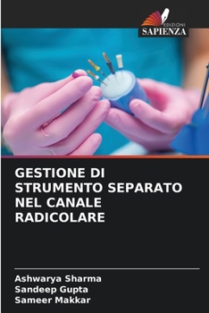 Paperback Gestione Di Strumento Separato Nel Canale Radicolare [Italian] Book