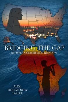 Paperback Bridging the Gap: Between Culture and Religion Book