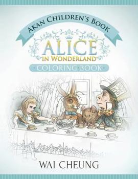 Paperback Akan Children's Book: Alice in Wonderland (English and Akan Edition) Book