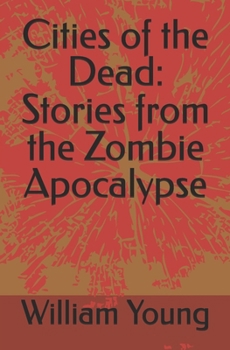 Paperback Cities of the Dead: Stories from the Zombie Apocalypse Book