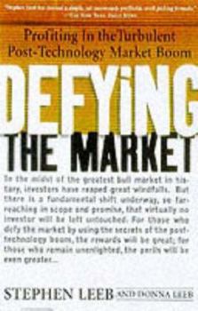 Hardcover Defying the Market: Profiting in the Turbulent Post-Technology Market Boom Book