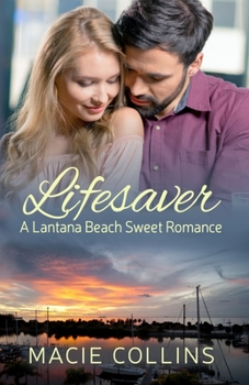 Paperback Lifesaver: A Lantana Beach Sweet Read Book