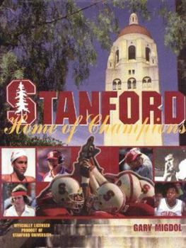 Hardcover Stanford: Home of Champions Book