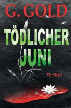 Paperback Tödlicher Juni [German] Book