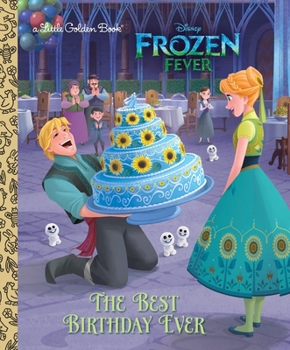Hardcover The Best Birthday Ever (Disney Frozen) Book