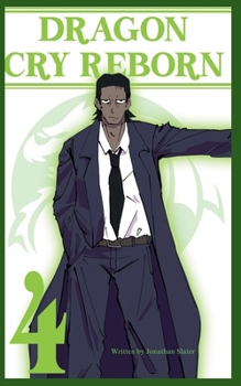 Paperback Dragon Cry Reborn Volume 4 Book