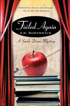 Foiled Again (Sarah Deane Mysteries) - Book #13 of the Sarah Deane Mystery