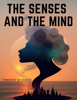 Paperback The Senses and The Mind Book