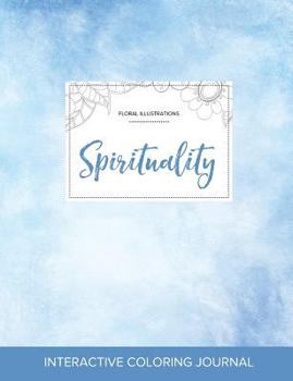 Adult Coloring Journal: Spirituality (Floral Illustrations, Polka Dots)