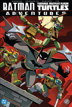 Batman/Teenage Mutant Ninja Turtles Adventures [6 Book Series] - Book  of the Batman: Miniseries